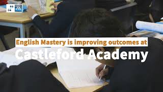 English Mastery is improving outcomes at Castleford Academy - Ark Curriculum Plus