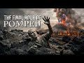 Pompeii: The City Buried Alive by Vesuvius
