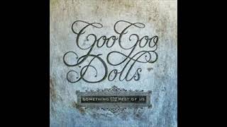 Goo Goo Dolls - Nothing is Real