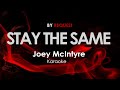 Stay the same - Joey McIntyre karaoke