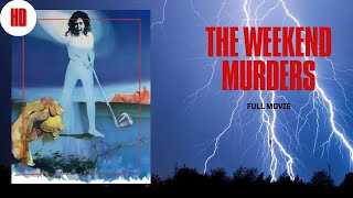 The Weekend Murders | POLICE MOVIE | CRIME | HD | Full Movie