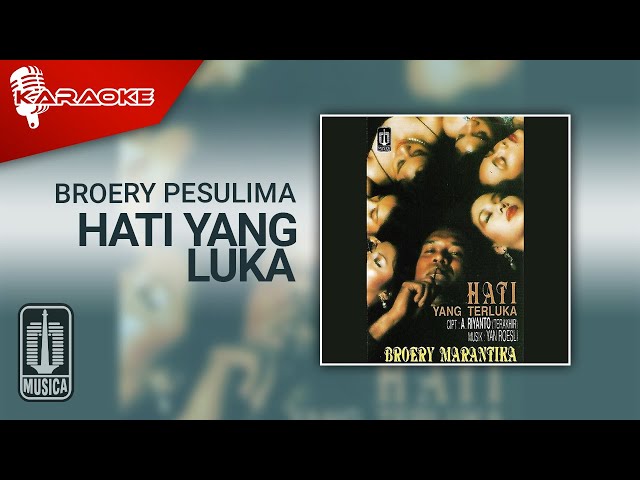Broery Pesulima - Hati Yang Luka (Official Karaoke Video) class=