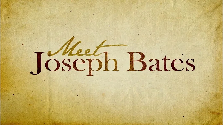 Meet Joseph Bates