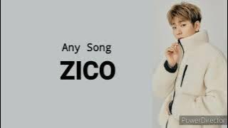 ZICO 'ANY SONG'(easylyrics)