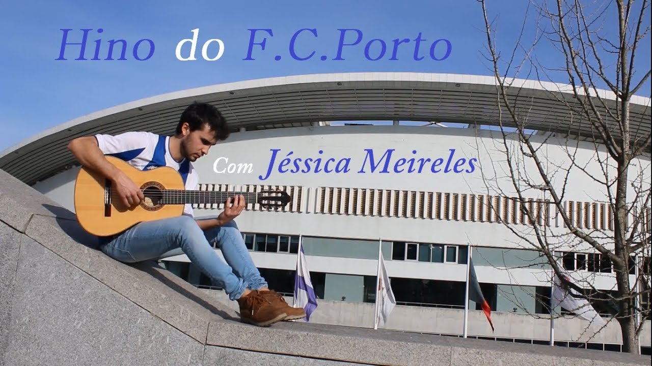 Hino do F.C.Porto - João Dias e Jéssica Meireles