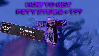 HOW TO GET PITY / PS ITEMS IN MA:X - HOW I GOT ENPHOSO ON PITY?