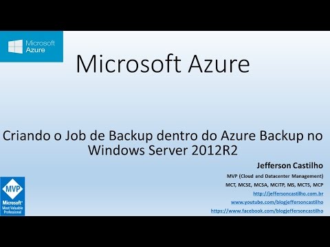 Criando o Job de Backup dentro do Azure Backup no Windows Server 2012R2