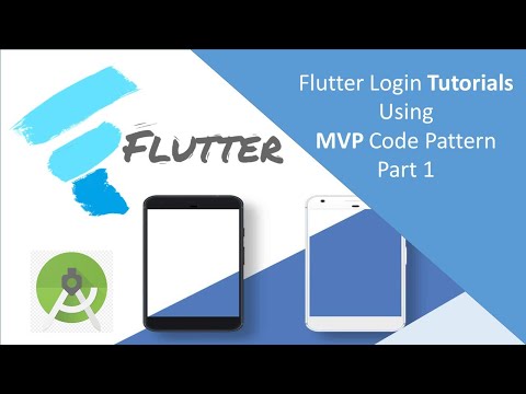 intro to flutter: login tutorials using mvp code pattern - part 1