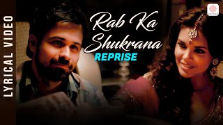 Rab Ka Shukrana - Reprise | Lyrical | Emraan Hashmi, Esha Gupta | Anupam Amod | Jannat 2 | Pritam Thumb