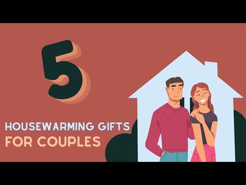 Creative Housewarming Gift Ideas for Couples