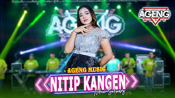 NITIP KANGEN - Niken Salindry ft Ageng Music (Official Live Music)