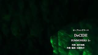 Isekai Maou to Shoukan Shojo no Dorei Majutsu Opening - Decide by SUMMONARS 2 