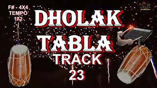 DHOLAKTABLA TRACK23 | ढोलक तबला ट्रैक-23 |Tabla dholak instrumental | Beat rythem | beat dholak loop