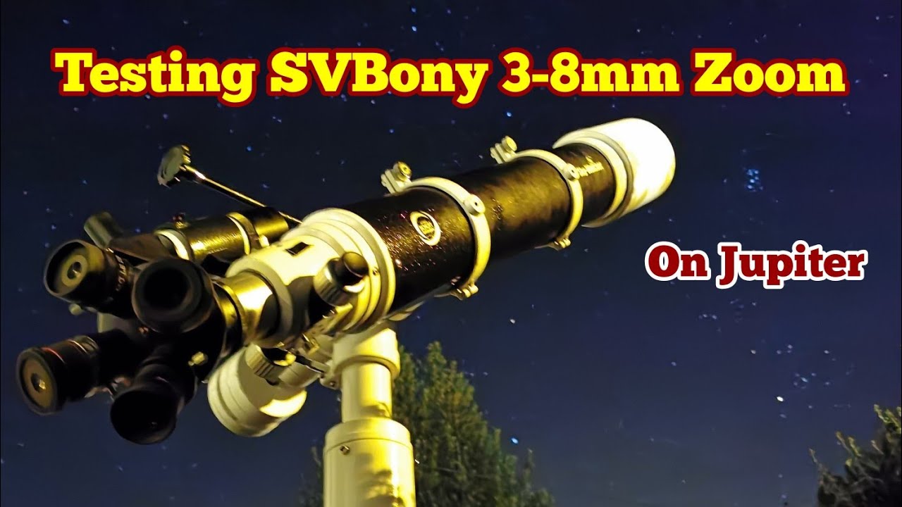 Testing SVBony 38mm Zoom Eyepiece On Jupiter YouTube