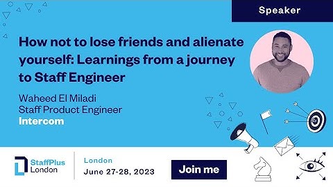 Waheed El Miladi at StaffPlus London 2023