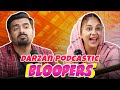 Darzan podcastic bloopers and bts  umar saleem podcastic  umar saleem unscripted