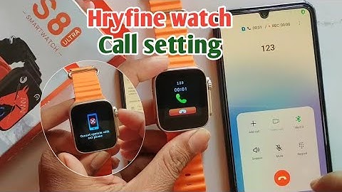 hryfine watch call setting|hryfine watch call connect