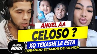 🚨👀Anuel AA REVELA que SIENTE que su Hija CONVIVA con Tekashi y Yailin la mas Viral👨‍👩‍👧