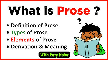 What is Prose in English literature? | Types of Prose | Elements of Prose