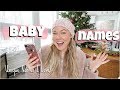 BABY NAMES I LOVE BUT WON'T BE USING!