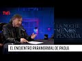 Paola, la protagonista de la historia, nos cuenta sobre su cruce paranormal | La noche menos pensada