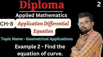 Diploma mathematics 2 chapter 8 | Application of differential equation | Diploma first year maths 2