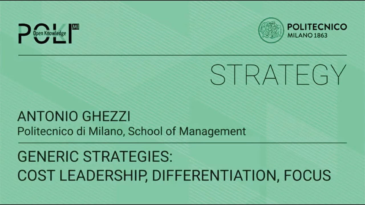 cost leadership strategy คือ Update 2022 Generic strategies: cost leadership, differentiation, focus (Antonio Ghezzi)