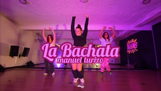 LA BACHATA / MANUEL TURIZO / COREOGRAFIA VALERIA GONZALEZ #labachata #manuelturizo #coreografia