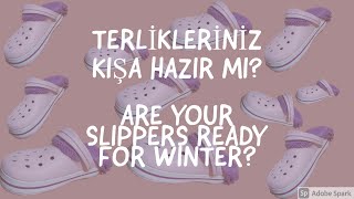 TERLİKLER KIŞA HAZIR - ÇORAP ÖRELİM / SLIPPERS ARE READY FOR WINTER - LETS KNIT SOCKS