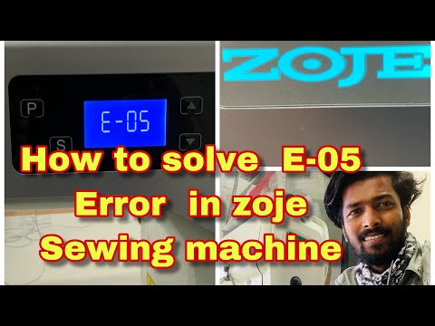 How To Solve E 05 Error In Zoje Sewing Machine Beginners Guide DIY 