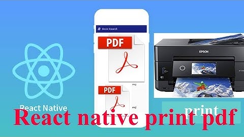 React native print pdf file save in android ios