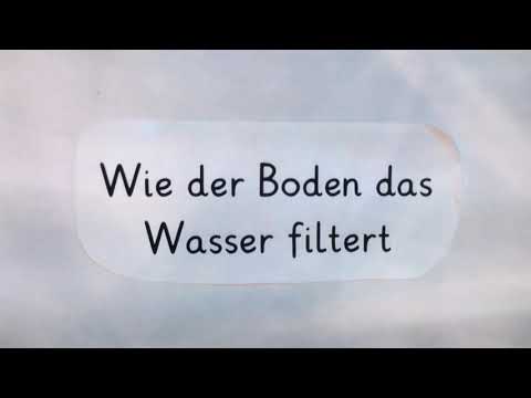 Video: Wie filtert der Boden das Wasser?