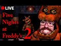 Beating Five Nights at Freddy’s 2 in One Sitting