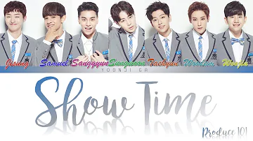 [PRODUCE 101] It's - Show Time Lyrics [Color Coded Han/Rom/Eng]