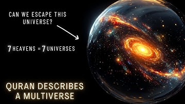 The shape of Multiverse explained through Quran and Science