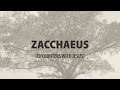 Zacchaeus (Encounters with Jesus)