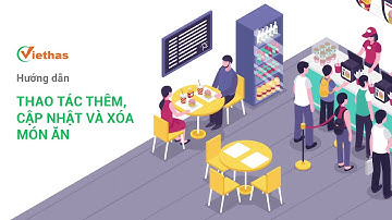 Hướng dẫn thao tác thêm cập nhật xóa món ăn | Phần mềm quản lý Nhà hàng- Cà phê
