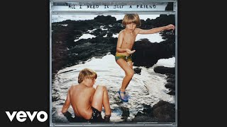 Bemy - All I Need Is Just A Friend Audio