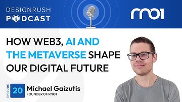 How Web3, AI and the Metaverse Shape Our Digital Future | Podcast 20 - RNO1