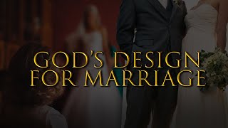 God&#39;s Design for Marriage | Relationship Advice &amp; Guide for Husbands/Wifes