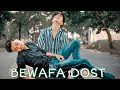 Bewafa dost  the unexpected twist  dosti  nizamul khan  dost hoto aisa