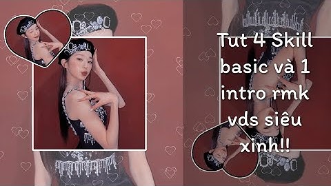 Tut 4 skill basic và 1 intro rmk vds xinh xĩu🖇️✨||#alightmotion #alightmotionpro #basictutorial