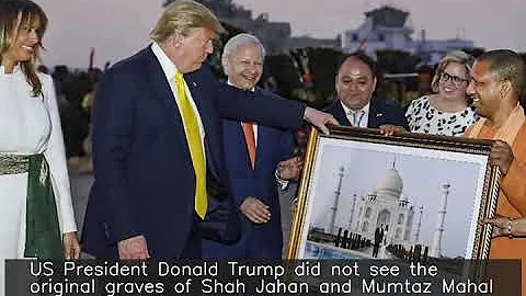 Trump did not see original graves at Taj Mahal because of his height: Tour guide