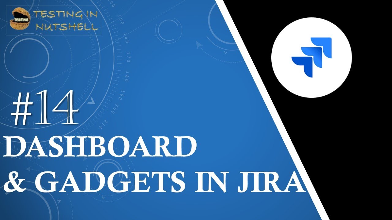 Tutorial 14 Dashboard in Jira Gadgets in Jira Jira Tutorials