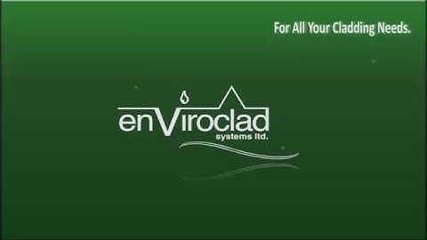 Enviroclad Systems  Product Overview - For all your PVC Cladding Needs