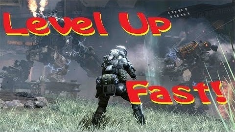 How To Level Up Fast In Titanfall (Titanfall)