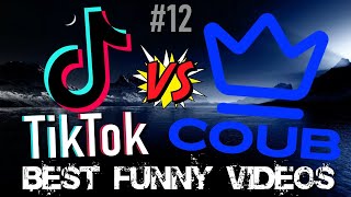 #12 TIK TOK vs BEST COUB 2020