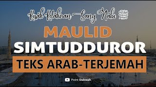 Maulid Simtudduror dilengkapi Teks Arab (Full Shalawat dan Hadrah) - Suara Merdu Penenang Hati