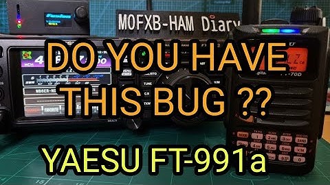 YAESU FT-991a VFO A-B Bug, Do you also have this ?? Latest Firmware