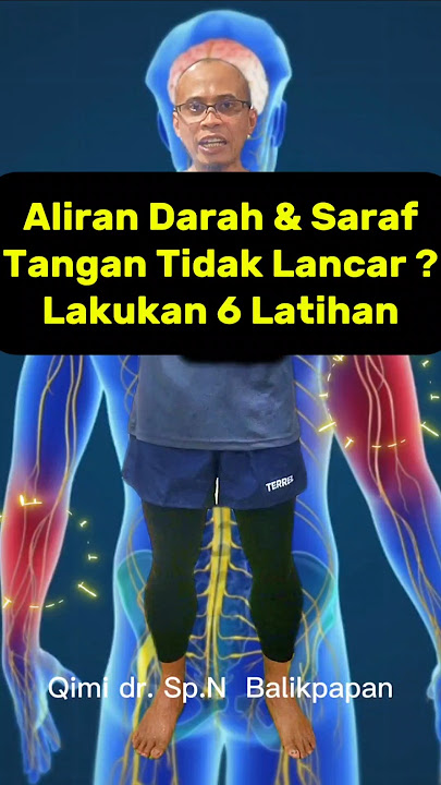 Alirah Dar4h dan Saraf Ke Tangan Tidak Lancar? Lakukqn 6 latihan Mudah di Rumah
